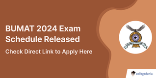 BUMAT 2024 Exam Schedule Released, Exam on June 16; Check Direct Link to Apply Here